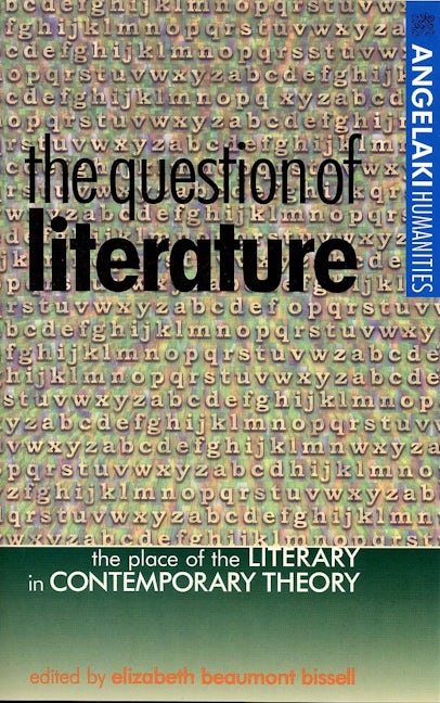 Book cover image for The question of literature ISBN: 9780719057458