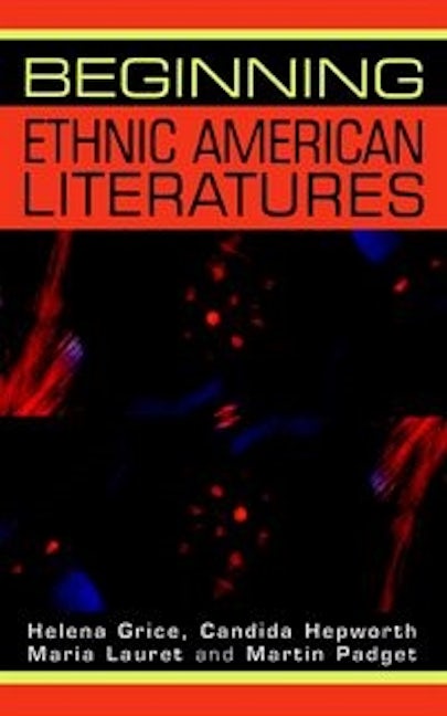 Book cover image for Beginning ethnic American literatures ISBN: 9780719057632