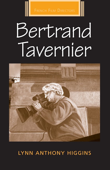 Book cover image for Bertrand Tavernier ISBN: 9780719059230