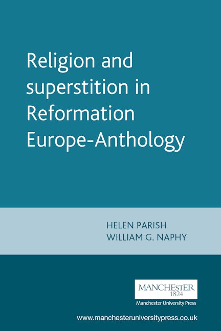 Book cover image for Religion and superstition in Reformation Europe ISBN: 9780719061585