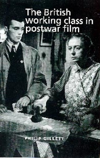 Book cover image for The British working class in postwar film ISBN: 9780719062582