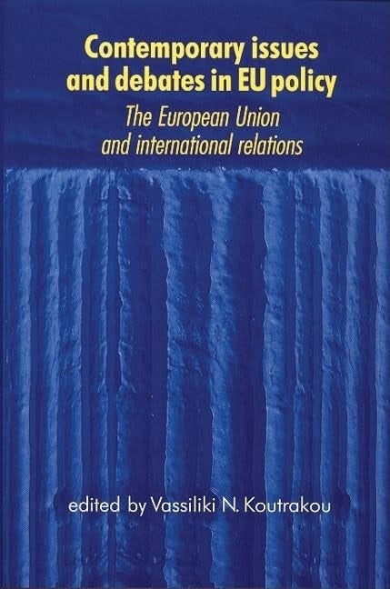 Book cover image for Contemporary issues and debates in EU policy ISBN: 9780719064197