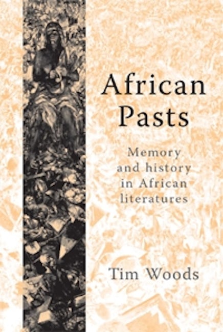 Book cover image for African pasts ISBN: 9780719064937