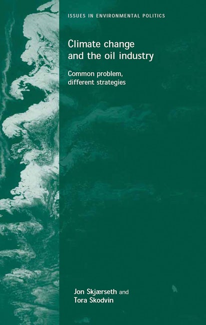 Book cover image for Climate change and the oil industry ISBN: 9780719065590