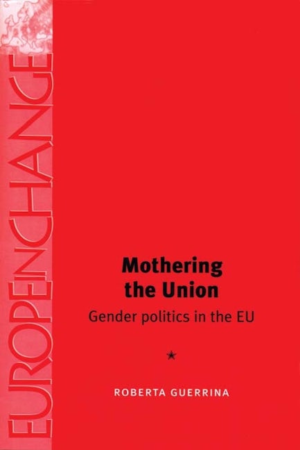 Book cover image for Mothering the Union ISBN: 9780719065859