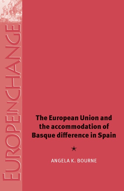 Book cover image for The European Union and the accommodation of Basque difference in Spain ISBN: 9780719067518
