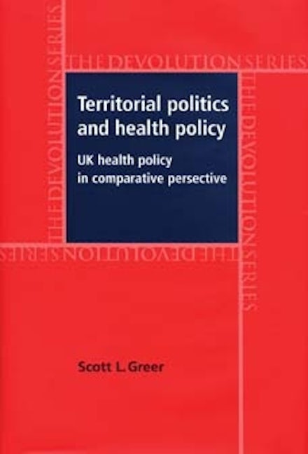 Book cover image for Territorial politics and health policy ISBN: 9780719069512