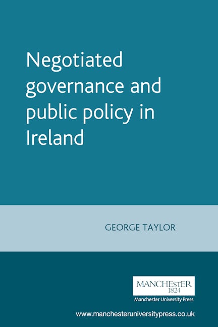 Book cover image for Negotiated governance and public policy in Ireland ISBN: 9780719069994