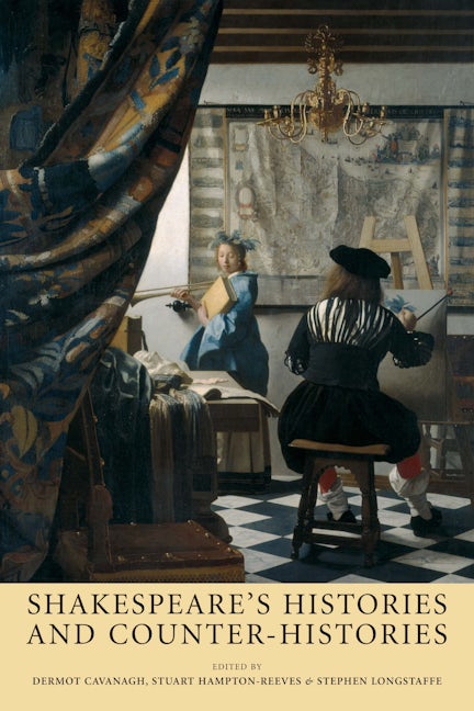 Book cover image for Shakespeare’s histories and counter-histories ISBN: 9780719070747
