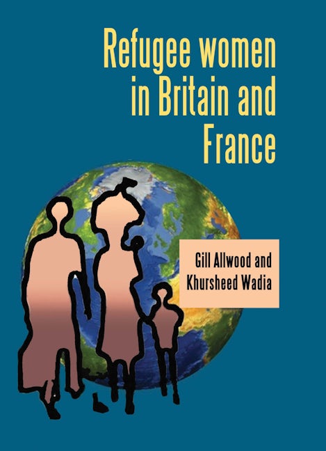 Book cover image for Refugee women in Britain and France ISBN: 9780719071225