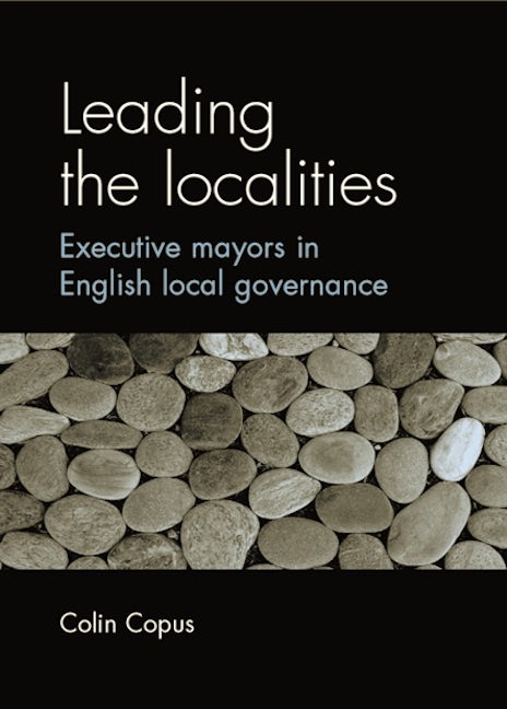 Book cover image for Leading the localities ISBN: 9780719071874
