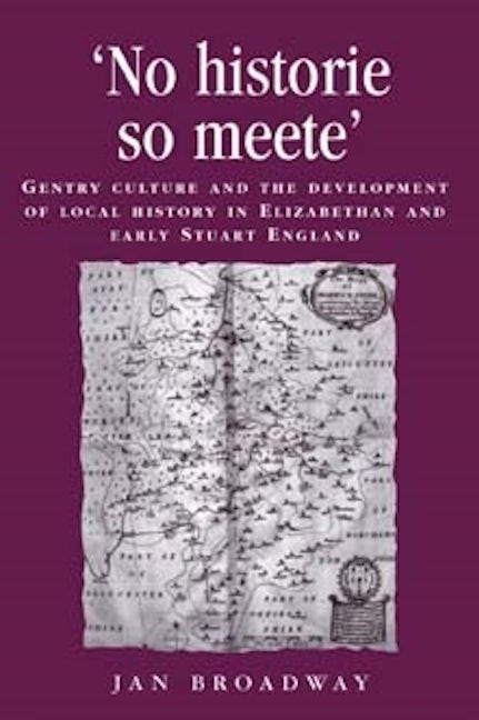 Book cover image for ‘No historie so meete’ ISBN: 9780719072956