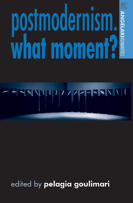 Book cover image for Postmodernism. What moment? ISBN: 9780719073090