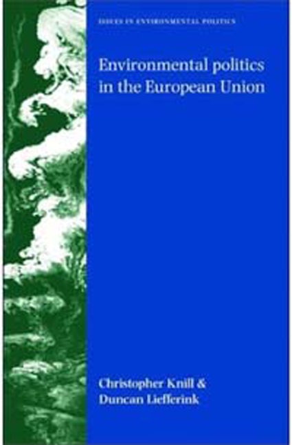 Book cover image for Environmental politics in the European Union ISBN: 9780719075810