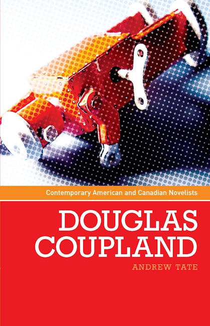 Book cover image for Douglas Coupland ISBN: 9780719076619