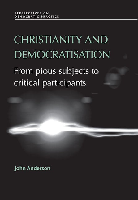 Book cover image for Christianity and democratisation ISBN: 9780719077388
