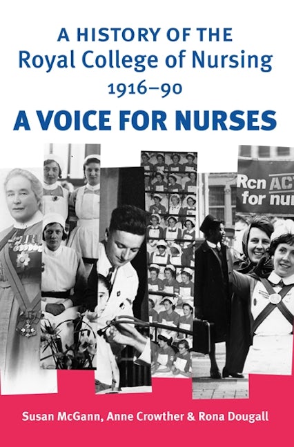 Book cover image for A history of the Royal College of Nursing 1916–90 ISBN: 9780719077951