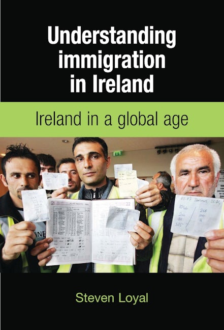 Book cover image for Understanding Immigration in Ireland ISBN: 9780719078316