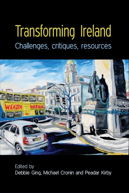 Book cover image for Transforming Ireland ISBN: 9780719078927