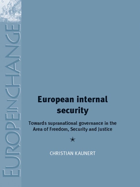 Book cover image for European Internal Security ISBN: 9780719079412