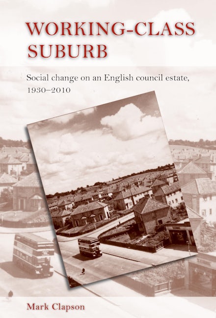 Book cover image for Working–class suburb ISBN: 9780719079511