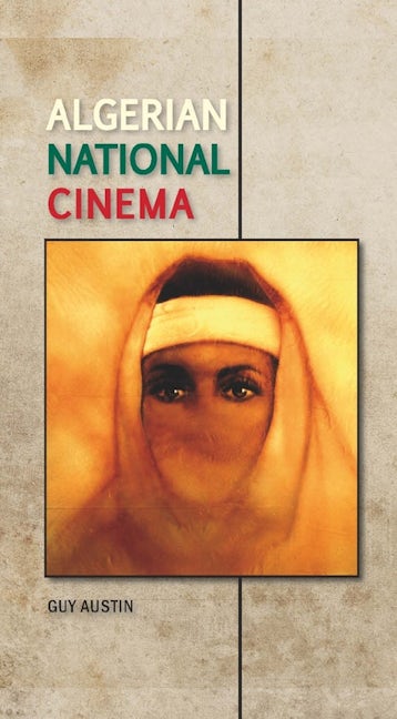 Book cover image for Algerian national cinema ISBN: 9780719079931