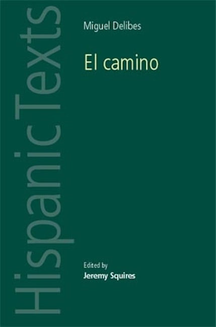 Book cover image for El Camino by Miguel Delibes ISBN: 9780719080562
