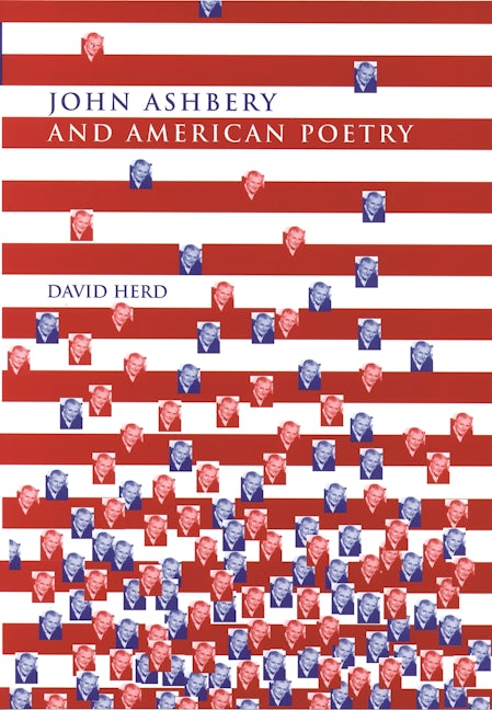 Book cover image for John Ashbery and American Poetry ISBN: 9780719080593