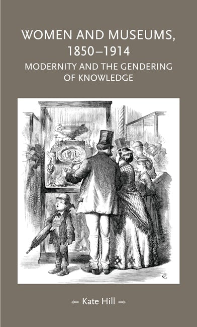 Book cover image for Women and museums, 1850–1914 ISBN: 9780719081156