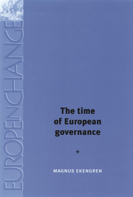 Book cover image for The time of European governance ISBN: 9780719081187