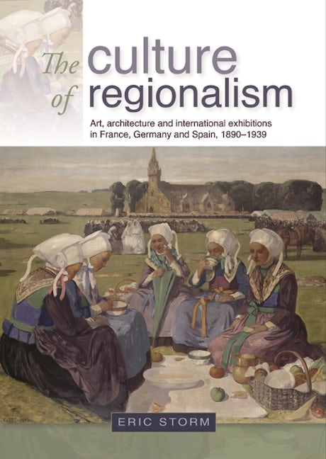 Book cover image for The culture of regionalism ISBN: 9780719081477
