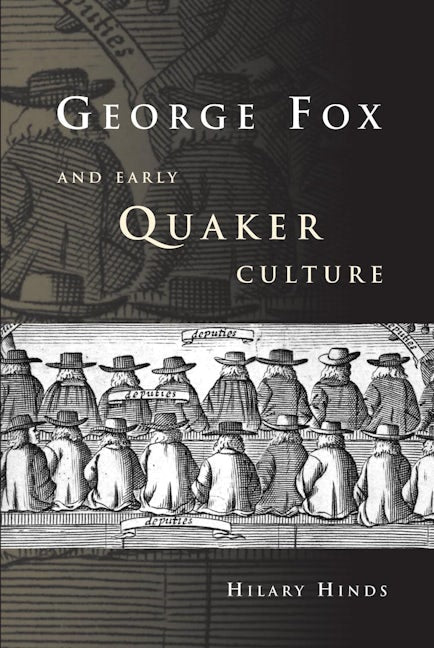 Book cover image for George Fox and Early Quaker Culture ISBN: 9780719081576