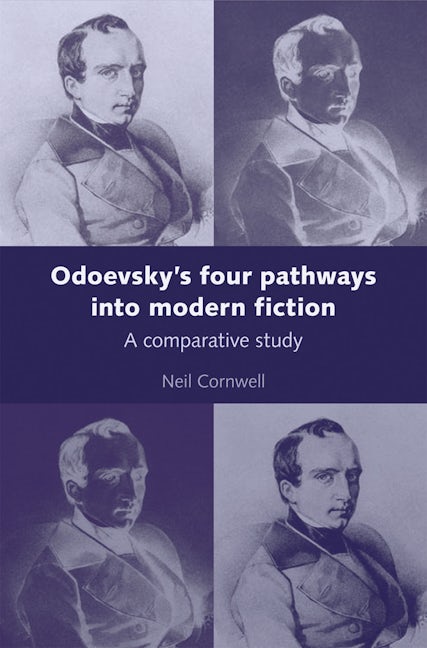 Book cover image for Odoevsky's four pathways into modern fiction ISBN: 9780719082092
