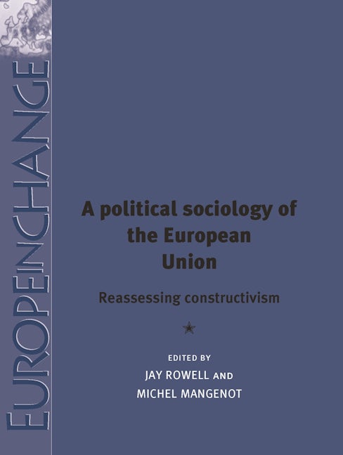 Book cover image for A political sociology of the European Union ISBN: 9780719082436