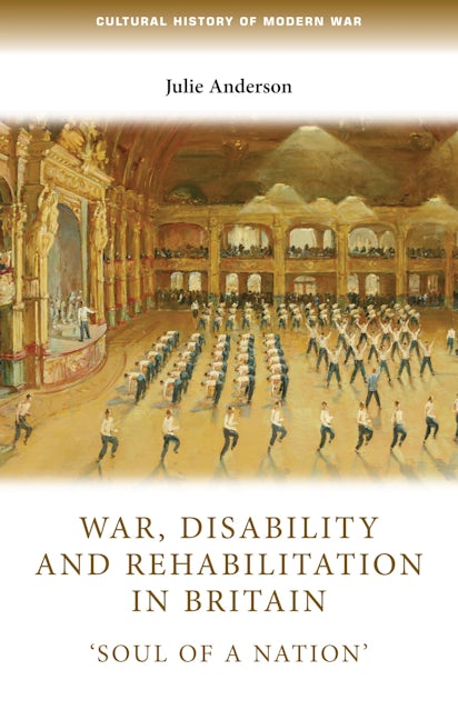 Book cover image for War, disability and rehabilitation in Britain ISBN: 9780719082504