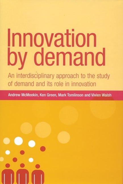 Book cover image for Innovation by demand ISBN: 9780719082849