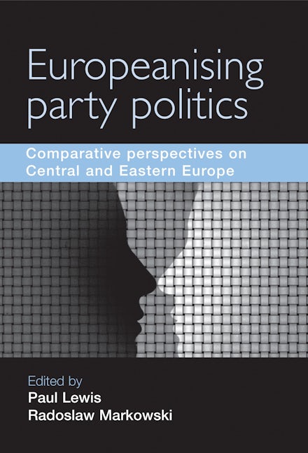 Book cover image for Europeanising Party Politics ISBN: 9780719082979