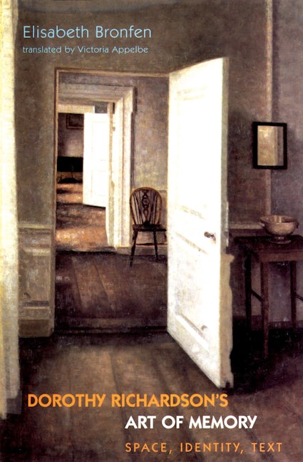 Book cover image for Dorothy Richardson's 'Art of Memory' ISBN: 9780719083266
