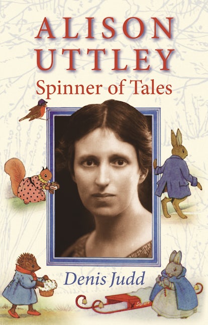Book cover image for Alison Uttley: Spinner of Tales ISBN: 9780719084560