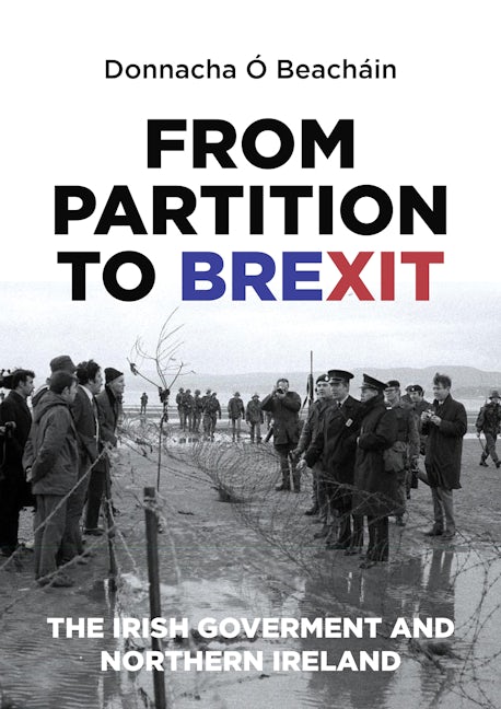 Book cover image for From Partition to Brexit ISBN: 9780719085833