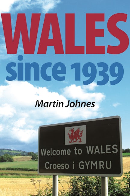 Book cover image for Wales since 1939 ISBN: 9780719086663