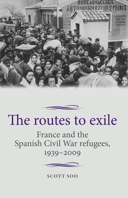 Book cover image for The routes to exile ISBN: 9780719086915