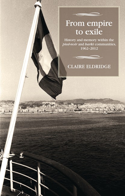 Book cover image for From empire to exile ISBN: 9780719087233