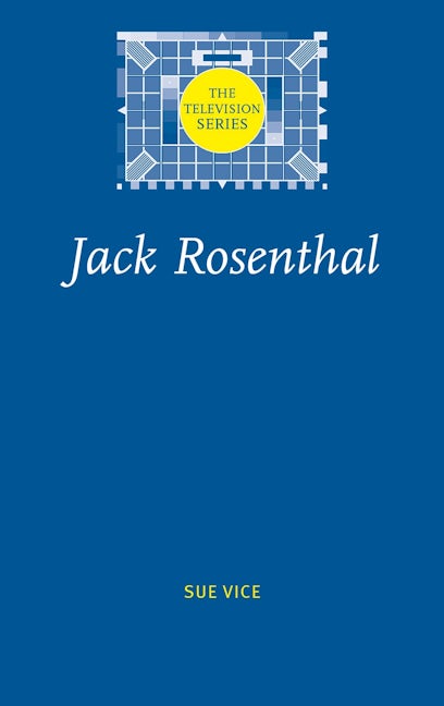 Book cover image for Jack Rosenthal ISBN: 9780719088117