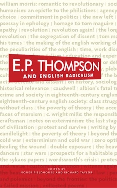 Book cover image for E. P. Thompson and English radicalism ISBN: 9780719088216