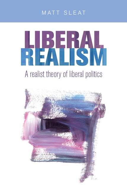Book cover image for Liberal realism ISBN: 9780719088902