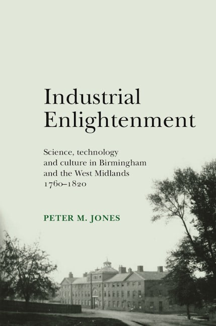 Book cover image for Industrial Enlightenment ISBN: 9780719089121