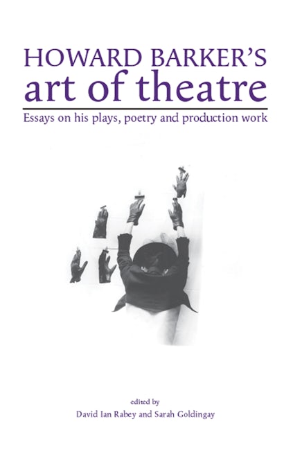 Book cover image for Howard Barker's art of theatre ISBN: 9780719089299