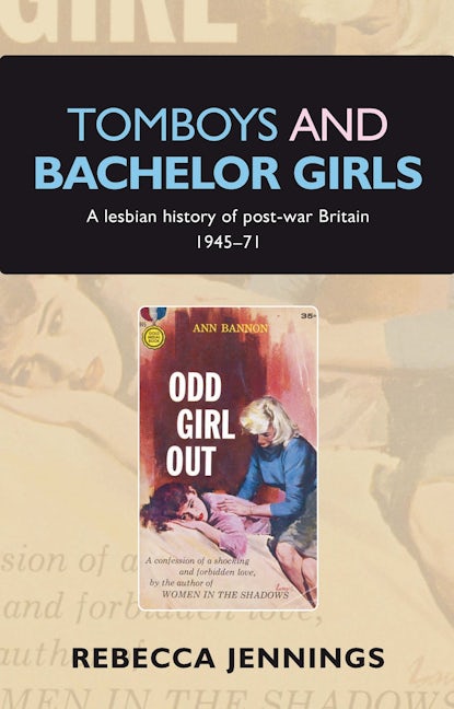 Book cover image for Tomboys and bachelor girls ISBN: 9780719089923