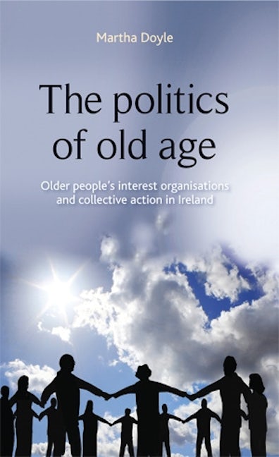 Book cover image for The politics of old age ISBN: 9780719090479